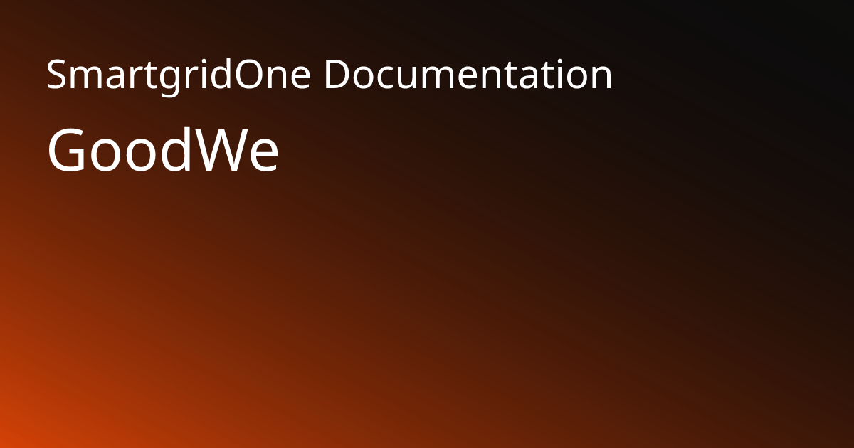 GoodWe | SmartgridOne Documentation